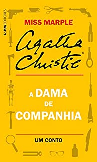Livro A dama de companhia: Um conto de Miss Marple