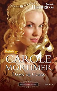 Livro Dama de Copas: Harlequin Históricos - ed.96 (As Irmãs Copeland Livro 1)