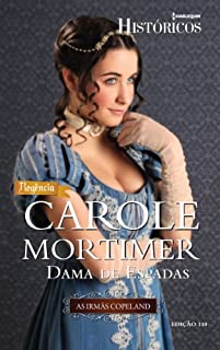 Livro Dama de Espadas: Harlequin Históricos - ed.110 (As Irmãs Copeland Livro 3)