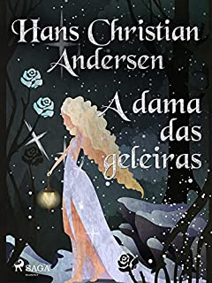Livro A dama das geleiras (Histórias de Hans Christian Andersen<br>)