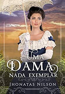 Livro Uma dama nada exemplar