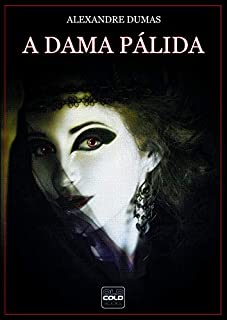 A Dama pálida (Clássicos do medo Livro 2)