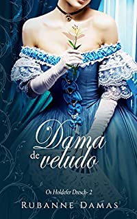 Livro Dama de Veludo (Os Holdefer Dresch Livro 2)