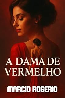 Livro A Dama de Vermelho : Em uma atmosfera carregada de emoção e mistério, A Dama de Vermelho.