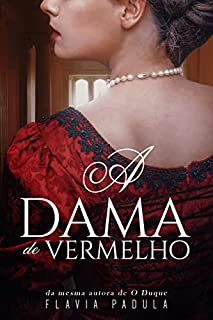 Livro A Dama de Vermelho (Damas do Amor Livro 1)