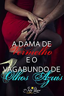 Livro A Dama de Vermelho e o Vagabundo de Olhos Azuis: eConto
