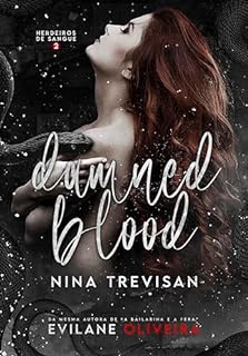 Livro Damned Blood: Nina Trevisan (Herdeiros de Sangue Livro 2)