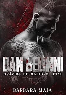 Livro DAN BELINNI: Grávida do mafioso letal