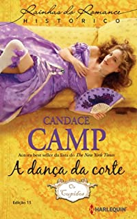 Livro A Dança da Corte (Harlequin Rainhas do Romance Histórico Livro 15)