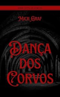 Livro Dança dos Corvos (Covil de Corvos Livro 1)