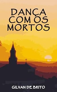 Livro Dança Com Os Mortos