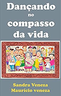 Livro Dançando no compasso da vida