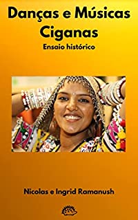 Livro Danças e Músicas Ciganas : Ensaio histórico