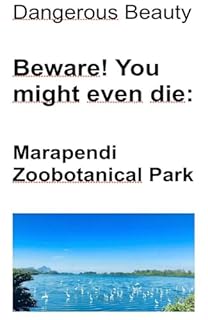 Livro Dangerous Beauty: Beware! You might even die: Marapendi Zoobotanical Park