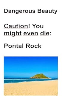 Livro Dangerous Beauty: Caution! You Might even die: Pontal Rock