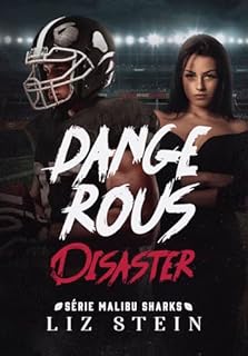 Livro Dangerous Disaster (Malibu Sharks Livro 3)