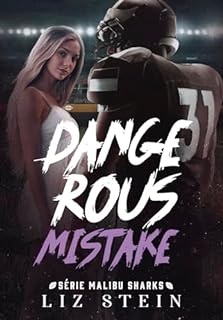 Livro Dangerous Mistake (Malibu Sharks Livro 2)