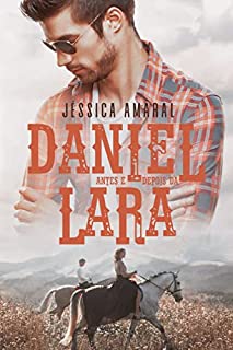 Livro Daniel - Antes depois da Lara (Duologia O filho do meu noivo Livro 3)