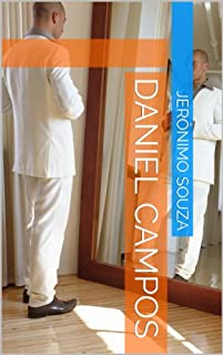 Livro Daniel Campos (Biografia Livro 3)