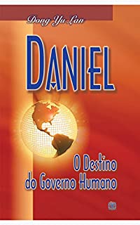 Livro Daniel: O destino do governo humano