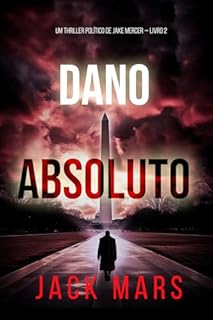 Livro Dano Absoluto (Um Thriller Político de Jake Mercer — Livro 2)