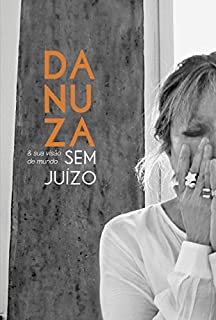 Livro Danuza & sua visão de mundo sem juízo