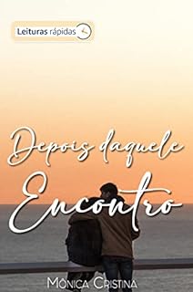 Livro Depois daquele Encontro "Leituras Rápidas"