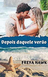 Depois daquele verão: livro 1