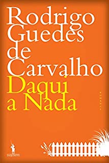 Livro Daqui a Nada - 30 anos