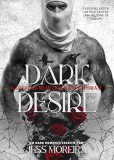 DARK DESIRE: Garotas Mortas Não Choram