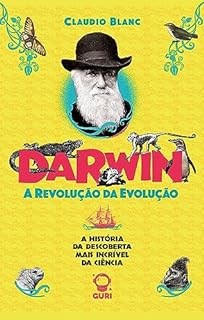 Livro Darwin | Edição acessível com descrição de imagens: A revolução da evolução