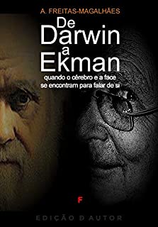 Livro De Darwin a Ekman - Quando o Cérebro e a Face se Encontram para falar de Si