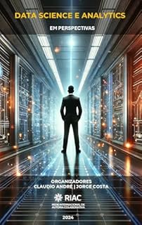 Livro DATA SCIENCE E ANALYTICS EM PERSPECTIVAS