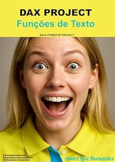 Livro DAX PROJECT - Funções de Texto (Série POWER BI PROJECT)