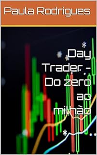 Livro Day Trader - Do zero ao milhão