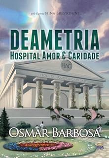 Livro Deametria - Hospital Amor e Caridade