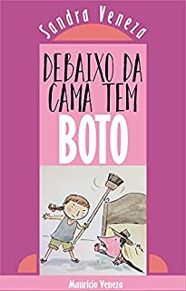 Livro Debaixo da cama tem BOTO