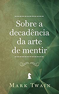 Livro Sobre a decadência da arte de mentir