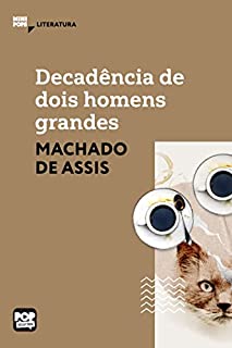 Livro Decadência de dois homens grandes (MiniPops)