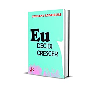 EU DECIDI CRESCER