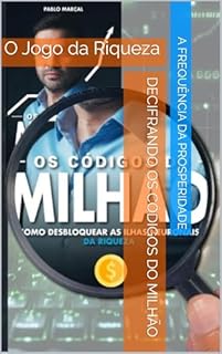 Livro Decifrando os Códigos do Milhão: O Jogo da Riqueza