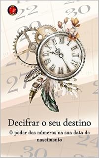 Livro Decifrar o seu destino O poder dos números na sua data de nascimento