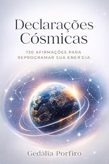 Livro DECLARAÇÕES CÓSMICAS : 730 DECLARAÇÕES PARA REPROGRAMAR SUA ENERGIA