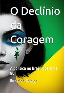 Livro O Declínio Da Coragem