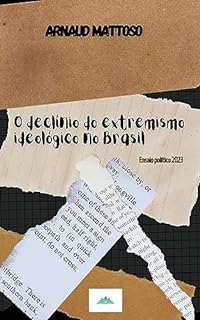 Livro O declínio do extremismo ideológico no Brasil