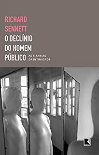 Livro O declínio do homem público: As tiranias da intimidade