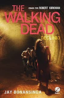 Livro Declínio - The Walking Dead - vol. 5