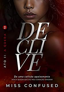 Livro DECLIVE: Ato II