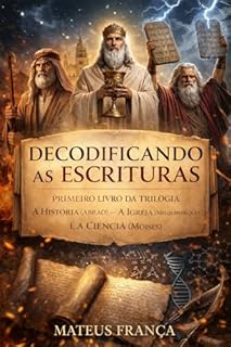 Decodificando as Escrituras a Trilogia
