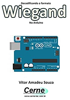 Livro Decodificando o formato Wiegand No Arduino